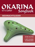 Okarina 10/12 Songbook - 30 Weihnachtslieder (eBook, ePUB)