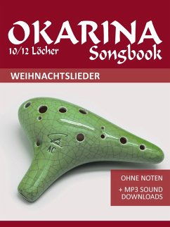 Okarina 10/12 Songbook - 30 Weihnachtslieder (eBook, ePUB) - Boegl, Reynhard; Schipp, Bettina