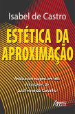 Estética da Aproximação: (eBook, ePUB)