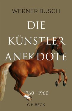 Die Künstleranekdote 1760–1960 (eBook, ePUB) - Busch, Werner