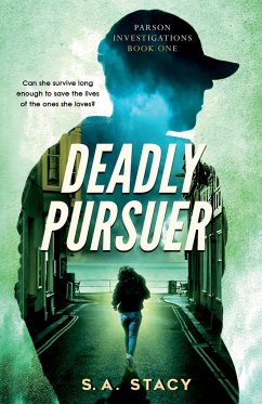 Deadly Pursuer - Stacy, S. A.