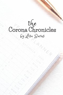 The Corona Chronicles - Burns, Lisa