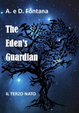 The Eden's Guardian (eBook, ePUB)