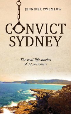 Convict Sydney - Twemlow, Jennifer