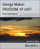 FREEDOM AT LAST (eBook, ePUB)