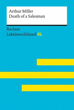 Death of a Salesman von Arthur Miller: Reclam Lektüreschlüssel XL (eBook, ePUB) - Miller, Arthur; Reinheimer-Wolf, Rita