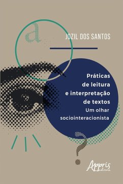 Cover Práticas de Leitura e Interpretação de Textos: Um Olhar Sociointeracionista (eBook, ePUB)