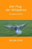 Der Flug der Wildgänse (eBook, ePUB)