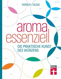 Aroma essenziell (eBook, ePUB) - Vilgis, Thomas; Vierich, Thomas