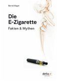 Die E-Zigarette (eBook, ePUB)