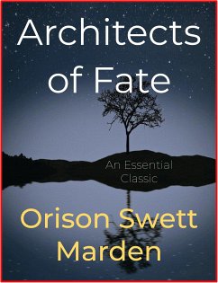 Architects of Fate (eBook, ePUB) - Swett Marden, Orison