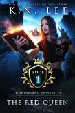 The Red Queen (Wonderland University) (eBook, ePUB)