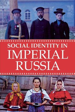 Social Identity in Imperial Russia (eBook, PDF)
