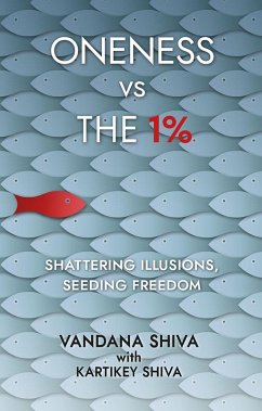 Oneness vs the 1% (eBook, ePUB) - Shiva, Vandana