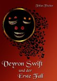 Veyron Swift und der Erste Fall (eBook, ePUB)