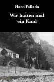 Wir hatten mal ein Kind (eBook, ePUB)