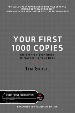 Your First 1000 Copies - Grahl, Tim