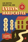 As sete mortes de Evelyn Hardcastle (eBook, ePUB)