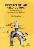 Deverei velar pelo outro? (eBook, ePUB)
