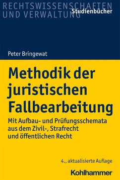 Methodik der juristischen Fallbearbeitung (eBook, PDF) - Bringewat, Peter