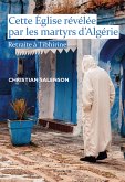Cette Eglise révélée par les martyrs d'Algérie (eBook, ePUB)