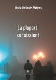 La plupart se taisaient