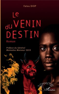 Le venin du destin. Roman - Diop, Fatou