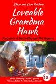 Loveable Grandma Hawk: Footprints of Butterflies and Flea Hoppers (eBook, ePUB)
