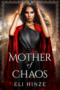 Cover Mother of Chaos (Queen of Shades, #4) (eBook, ePUB)