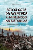 Psicologia da Aventura: (eBook, ePUB) Psicologia da Aventura: (eBook, ePUB)