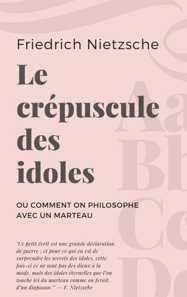 Le crépuscule des idoles (eBook, ePUB)