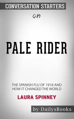 Pale Riders by Laura Spinney: Conversation Starters (eBook, ePUB) - dailyBooks