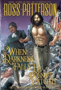 When Darkness Falls, He Doesn't Catch It (eBook, ePUB) - Patterson, Ross
