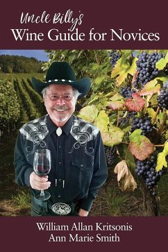Uncle Billy's Wine Guide for Novices (eBook, ePUB)