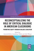 Reconceptualizing the Role of Critical Dialogue in American Classrooms (eBook, ePUB)