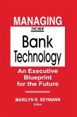 Managing the New Bank Technology (eBook, ePUB) Managing the New Bank Technology (eBook, ePUB)