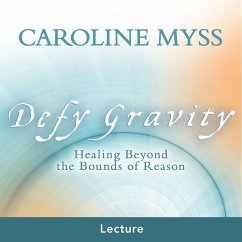 Defy Gravity (MP3-Download) - Myss, Caroline
