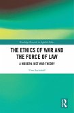 The Ethics of War and the Force of Law (eBook, ePUB)