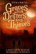 Graves for Drifters and Thieves (eBook,... - Bild 1
