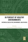 In Pursuit of Healthy Environments (eBook, ePUB)