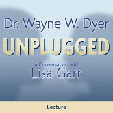 Dr. Wayne W. Dyer Unplugged (MP3-Download)