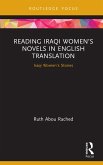 Reading Iraqi Women's Novels in English Translation (eBook, ePUB)