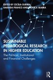 Sustainable Pedagogical Research in Higher Education (eBook, PDF) Sustainable Pedagogical Research in Higher Education (eBook, PDF)