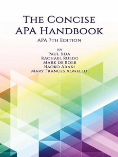 Concise APA Handbook (eBook, ePUB) - Iida, Paul