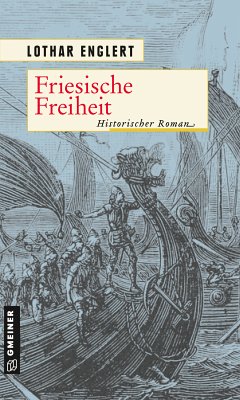 Friesische Freiheit (eBook, ePUB) - Englert, Lothar