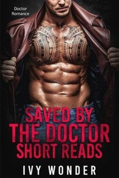 Saved By The Doctor Short Reads (eBook, ePUB) - Wonder, Ivy