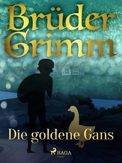 Die goldene Gans (eBook, ePUB) - Grimm, Brüder