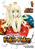 Wild Times with a Fake Fake Princess: Volume 1 (eBook, ePUB)