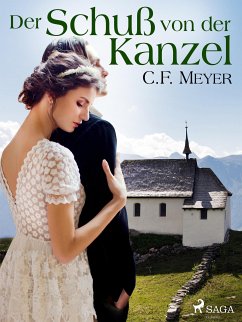 Der Schuß von der Kanzel (eBook, ePUB) - Meyer, Conrad Ferdinand