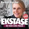 Ekstase ist nur eine Phase... - Bild 1